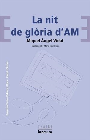 LA NIT DE GLÒRIA D’AM | 9788498249156 | MIQUEL ANGEL VIDAL