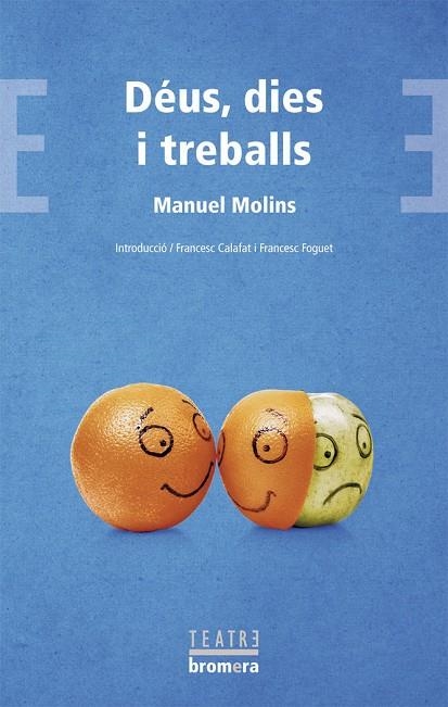 DÉUS, DIES I TREBALLS | 9788490263150 | MANUEL MOLINS