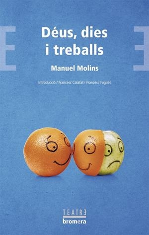 DÉUS, DIES I TREBALLS | 9788490263150 | MANUEL MOLINS
