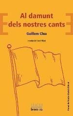 AL DAMUNT DELS NOSTRES CANTS | 9788490269114 | GUILLEM CLUA