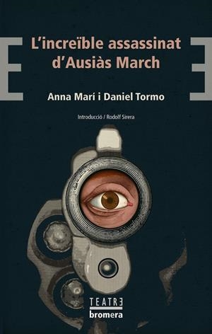 L’INCREÏBLE ASSASSINAT D’AUSIÀS MARCH | 9788490264164 | ANNA MARI AGUILAR