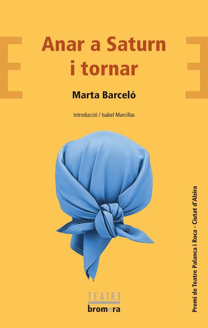 ANAR A SATURN I TORNAR | 9788413581484 | MARTA BARCELO
