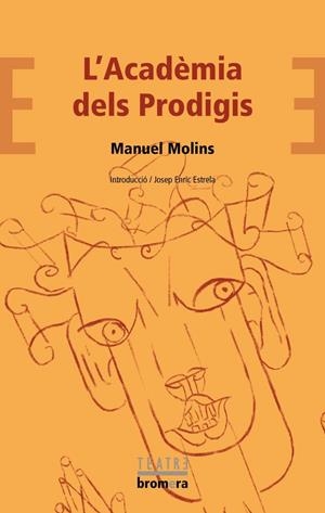 L’ACADÈMIA DELS PRODIGIS | 9788413584195 | MANUEL MOLINS