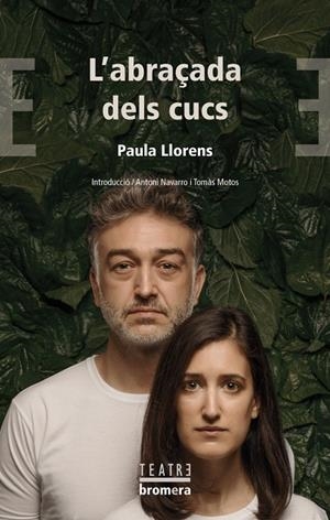 L’ABRAÇADA DELS CUCS | 9788413583617 | PAULA LLORENS