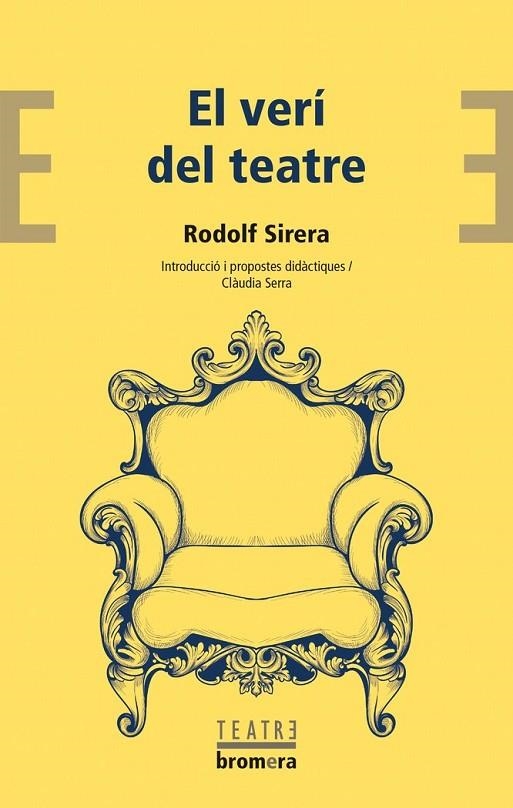 EL VERÍ DEL TEATRE | 9788413586076 | RODOLF SIRERA