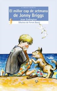 EL MILLOR CAP DE SETMANA DE JONNY BRIGGS | 9788476601204 | JOAN EADINGTON