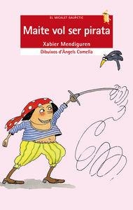 MAITE VOL SER PIRATA | 9788476601365 | ANGELS COMELLA