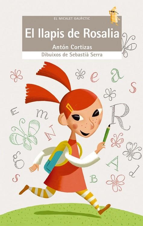 EL LLAPIS DE ROSALIA | 9788476607992 | ANTON CORTIZAS