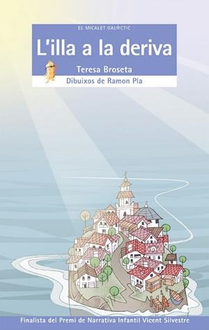 L’ILLA A LA DERIVA | 9788476609521 | TERESA BROSETA