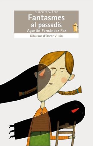 FANTASMES AL PASSADÍS | 9788498240009 | AGUSTIN FERNANDEZ PAZ