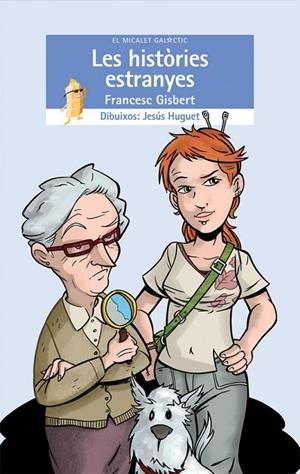 LES HISTÒRIES ESTRANYES | 9788498241709 | FRANCESC GISBERT