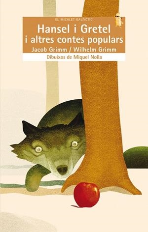 HANSEL I GRETEL I ALTRES CONTES POPULARS | 9788498244373 | JACOB GRIMM