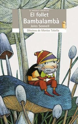 EL FOLLET BAMBALAMBÀ | 9788415390459 | JOLES SENNEL