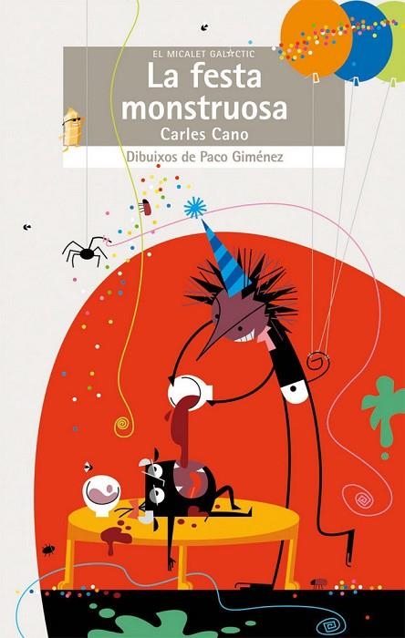 LA FESTA MONSTRUOSA | 9788490260487 | CARLES CANO PEIRO