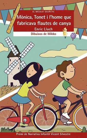 MÒNICA, TONET I L’HOME QUE FABRICAVA | 9788490266090 | ENRIC LLUCH GIRBES