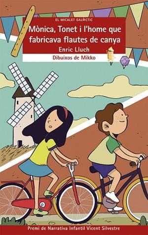 MÒNICA, TONET I L’HOME QUE FABRICAVA | 9788490266090 | ENRIC LLUCH GIRBES