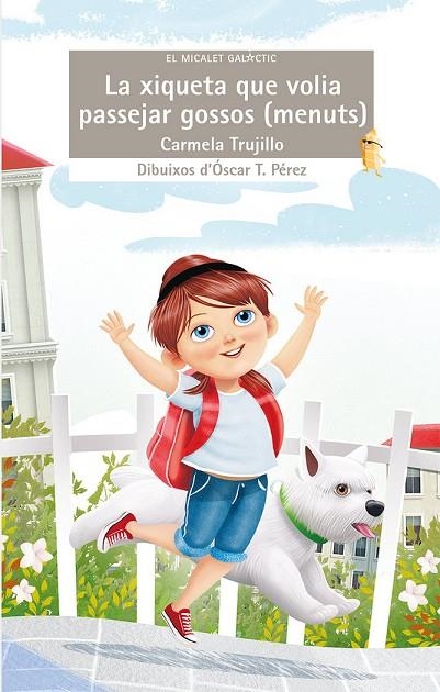 LA XIQUETA QUE VOLIA PASSEJAR GOSSOS | 9788490267660 | OSCAR PEREZ
