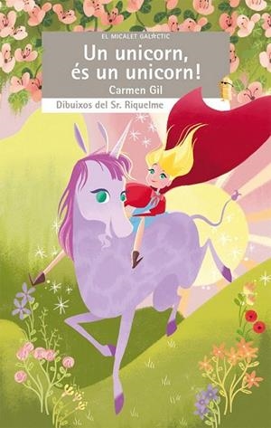 UN UNICORN, ÉS UN UNICORN! | 9788490263419 | CARMEN GIL MARTINEZ