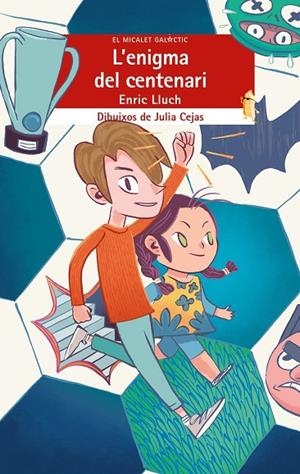 L’ENIGMA DEL CENTENARI | 9788490263334 | ENRIC LLUCH GIRBES