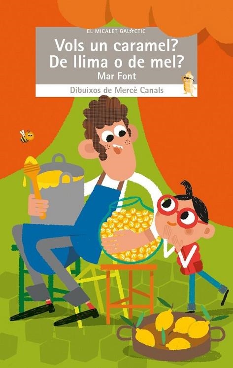 VOLS UN CARAMEL? DE LLIMA O DE MEL? | 9788413582689 | MAR FONT