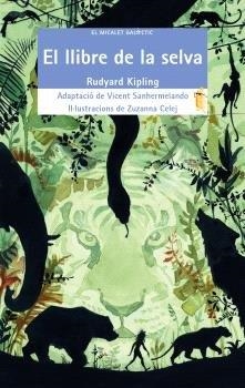 EL LLIBRE DE LA SELVA | 9788413585475 | RUDYARD KIPLING