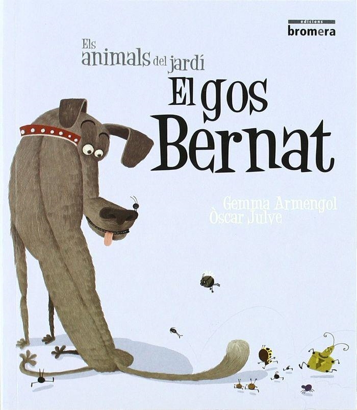 EL GOS BERNAT (IMPRENTA) | 9788498245806 | GEMMA ARMENGOL MORELL