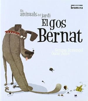 EL GOS BERNAT (IMPRENTA) | 9788498245806 | GEMMA ARMENGOL MORELL
