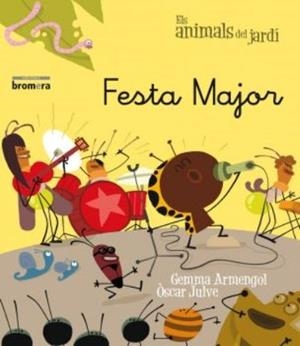 FESTA MAJOR (IMPREMTA) | 9788490260333 | GEMMA ARMENGOL MORELL