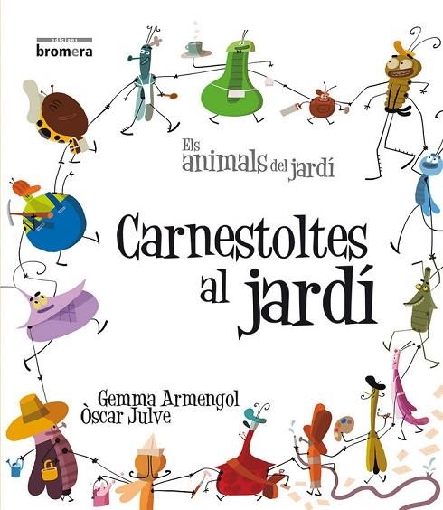 CARNESTOLTES AL JARDÍ (IMPREMTA) | 9788490260883 | GEMMA ARMENGOL MORELL