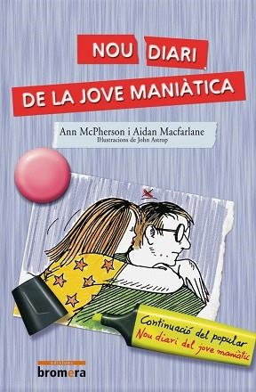 NOU DIARI DE LA JOVE MANIÀTICA | 9788476604939 | AIDAN MACFARLANE