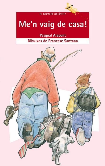 ME’N VAIG DE CASA! (NOVA VERSIÓ) | 9788476608456 | ALAPONT PASQUAL