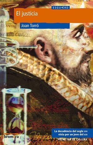 EL JUSTÍCIA | 9788476607909 | JOAN TORRO