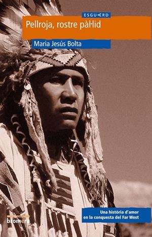 PELLROJA, ROSTRE PÀLID | 9788476606780 | MARIA JESUS BOLTA