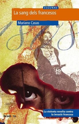 LA SANG DELS FRANCESOS | 9788476607824 | MARIANO CASAS