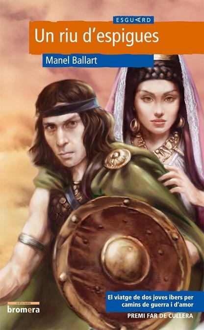 UN RIU D’ESPIGUES | 9788498240696 | MANEL VALLART