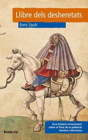 LLIBRE DELS DESHERETATS | 9788413582856 | ENRIC LLUCH