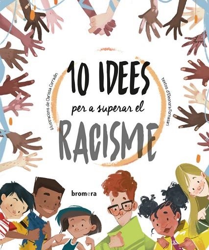 10 IDEES PER A SUPERAR EL RACISME | 9788413581972 | ELEONORA FORNASARI