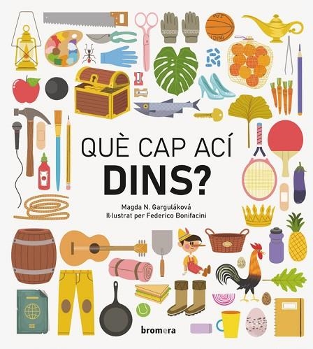 QUÈ CAP ACÍ DINS? | 9788413582238 | MAGDA N. GARGULAKOVA