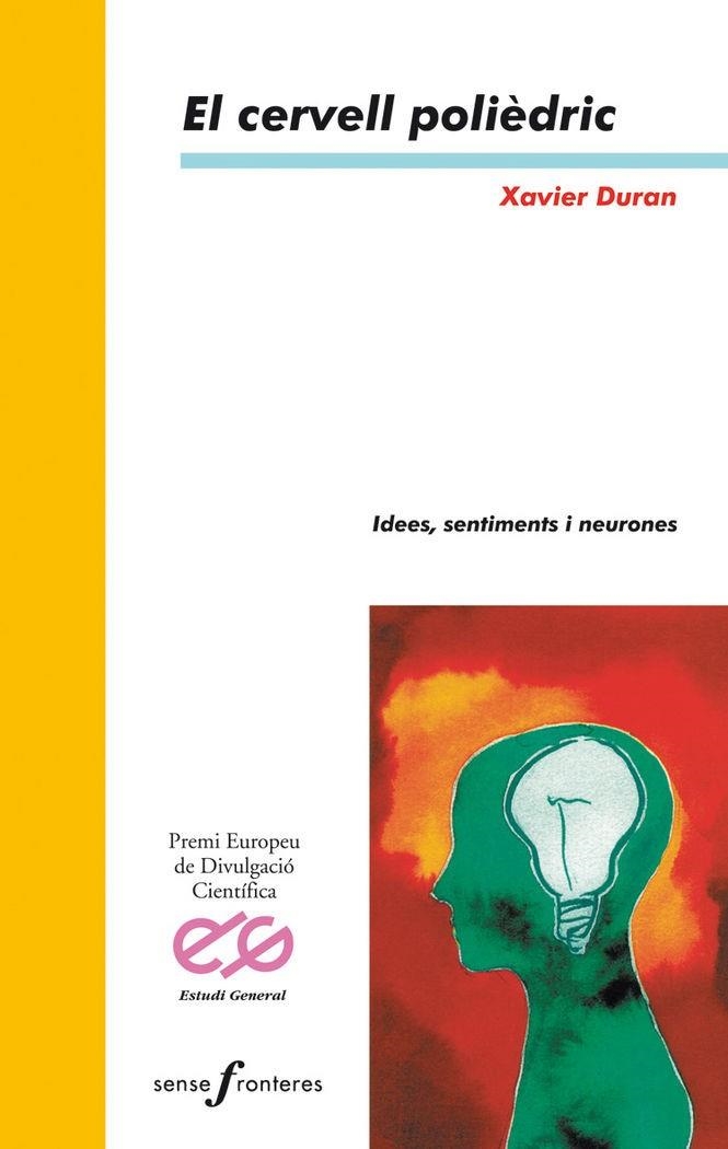 EL CERVELL POLIÈDRIC | 9788476602652 | XAVIER DURAN