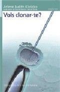 VOLS CLONAR-TE? | 9788476609910 | ARLENE JUDITH KLOTZKO