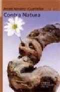 CONTRA NATURA | 9788498241402 | ARCADI NAVARRO