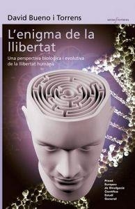 L’ENIGMA DE LA LLIBERTAT | 9788498248555 | DAVID BUENO
