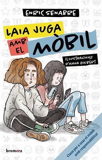 LAIA JUGA AMB EL MÒBIL | 9788413586106 | ANNA GISBERT