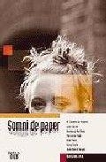 SOMNI DE PAPER | 9788476606568 | AA. VV.