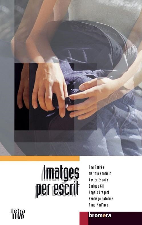 IMATGES PER ESCRIT | 9788476607480 | AA. VV.