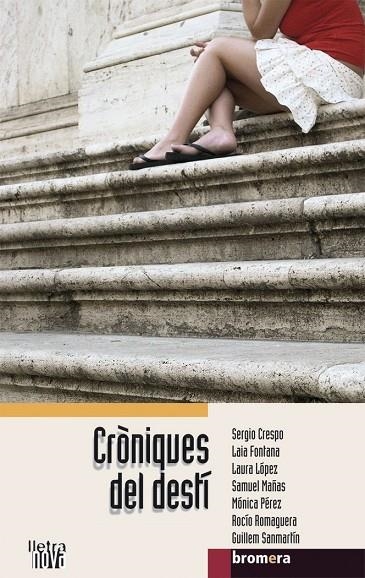 CRÒNIQUES DEL DESTÍ | 9788498242300 | AA. VV.