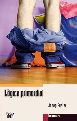 LÒGICA PRIMORDIAL | 9788498245233 | JOSEP FUSTER