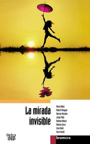 LA MIRADA INVISIBLE | 9788498246926 | AA. VV.
