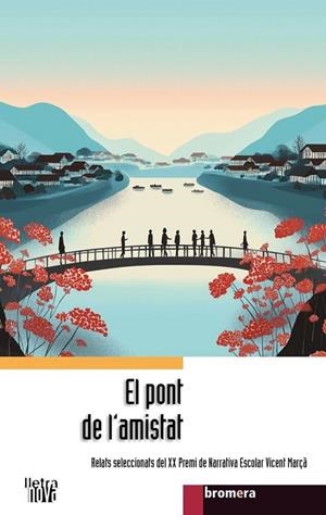 EL PONT DE L’AMISTAT | 9788413588070