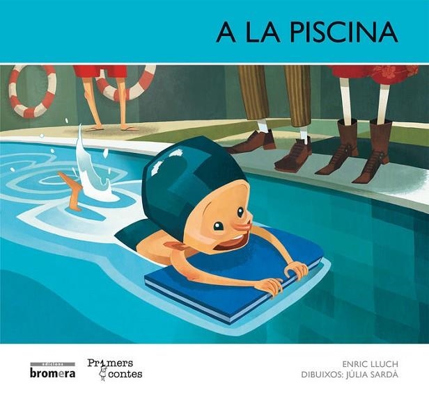 A LA PISCINA-MAJÚSCULA | 9788498248692 | ENRIC LLUCH GIRBES